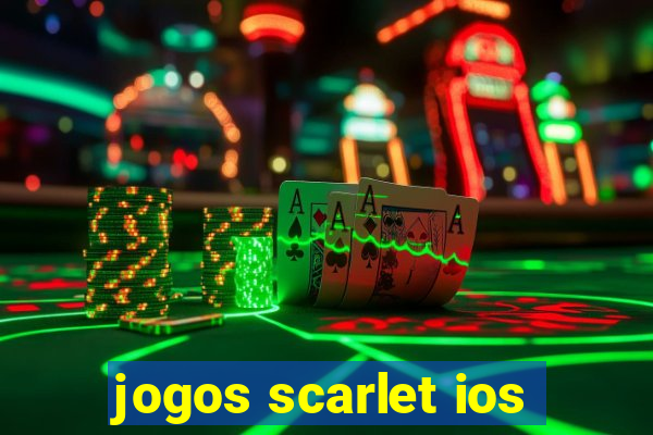 jogos scarlet ios